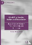 Mason-Bish, Hannah - Disability, Gender, Bodies and Boundaries
