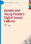  - Gender and Young People's Digital Sexual Cultures