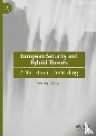 Arkan, Zeynep - European Security and Hybrid Threats