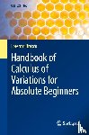 Brasco, Lorenzo - Handbook of Calculus of Variations for Absolute Beginners