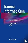  - Trauma Informed Care