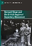 Ananisarab, Soudabeh - Bernard Shaw and the British Regional Repertory Movement