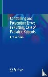Maryniak, Kim - Controlling and Preventing Errors in Nursing Care of Pediatric Patients