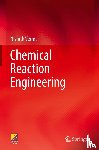 Verma, Nishith - Chemical Reaction Engineering