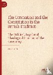 Cox, Noel - The Coronation and the Constitution in the British Tradition