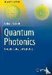 Saleh, Bahaa E. A. - Quantum Photonics