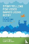 Condis, Megan, Schweizer, Bobby - Storytelling for Video Games Using Bitsy