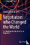 - Negotiators who Changed the World