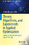  - Theory, Algorithms, and Experiments in Applied Optimization