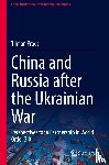 Pradt, Tilman - China and Russia after the Ukrainian War