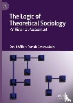 Willer, David, Emanuelson, Pamela - The Logic of Theoretical Sociology