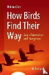 Satz, Helmut - How Birds Find Their Way