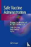  - Safe Vaccine Administration