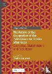  - The Future of the Occupation of the Palestinian Territories after Gaza