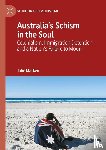 Macken, Julie - Australia's Schism in the Soul