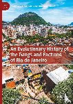 Varsori, Andrea - An Evolutionary History of the Gangs and Factions of Rio de Janeiro