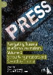  - Navigating Trauma in African Journalism, Volume 1