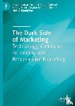 Kumar, Pawan, Singh Dadwal, Sumesh, Modi, Sanjay, Ghouri, Arsalan Mujahid - The Dark Side of Marketing