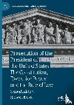 Brown, H. Lowell - Prosecution of the President of the United States