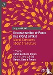  - Reconstruction of Peace in a World of War