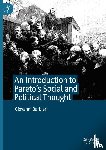 Barbieri, Giovanni - An Introduction to Pareto's Social and Political Thought