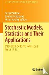  - Stochastic Models, Statistics and Their Applications