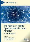  - The Politics of Public Appointments in Latin America