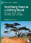 Magara, Ibrahim Sakawa - Redefining Peace in a Shifting World