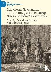  - Napoleonic Governance and the Integration of Europe