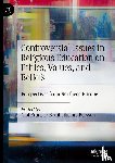 - Controversial Issues in Religious Education on Ethics, Values, and Beliefs