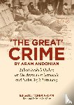  - ‘The Great Crime’ by Aram Andonian