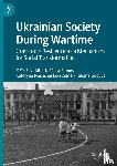  - Ukrainian Society During Wartime