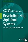  - Revolutionizing Agri-food Systems