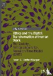 Kirchschlaeger, Peter G. - Ethics and the Digital Transformation of Human Work