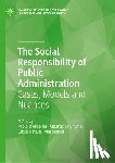 - The Social Responsibility of Public Administration