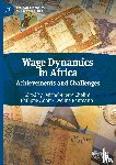  - Wage Dynamics in Africa
