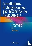  - Complications of Urogynecology and Reconstructive Pelvic Surgery