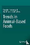  - Trends in Animal-Based Foods