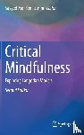  - Critical Mindfulness