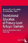  - Foundational Education of Primary-Level Refugee Students