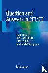 Raja, Senthil, Huang, Hian Liang, Leung, Cindy, Gnanasegaran, Gopinath - Question and Answers in PET/CT