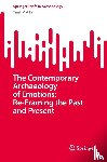 Matila, Tuuli - The Contemporary Archaeology of Emotions: Re-Framing the Past and Present