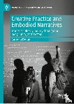 Doran, Barbara - Creative Practice and Embodied Narratives