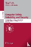  - Computer Safety, Reliability, and Security