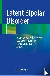  - Latent Bipolar Disorder
