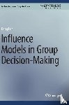 Luo, Hang - Influence Models in Group Decision-Making