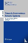  - Towards Autonomous Robotic Systems