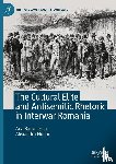 B¿Rbulescu, Ana, Florian, Alexandru - The Cultural Elite and Antisemitic Rhetoric in Interwar Romania