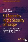 Filipec, Ond¿ej, Vav¿inová, Katka - EU Agencies in the Security of Europe