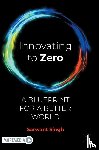 Singh, Sarwant - Innovating to Zero